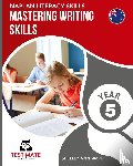 Wake, Shelley Ann - NAPLAN LITERACY SKILLS Mastering Writing Skills Year 5