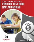 Wake, Shelley Ann - NAPLAN LITERACY SKILLS Practice Test Book NAPLAN Reading Year 5