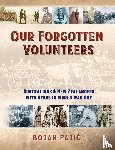 Pajic, Bojan - Our Forgotten Volunteers