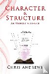 Andrews, Chris - Character and Structure