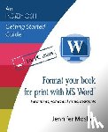 Mosher, Jennifer - Format your book for print with MS Word(R)