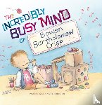 Russell, Paul - The Incredibly Busy Mind of Bowen Bartholomew Crisp