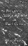  - Polymer Applications in Fuel Cells
