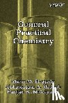 El-Ajaily, Marei Miloud, Maihub, Abdussalam Ali, Mohapatra, Ranjan Kumar - General Practical Chemistry