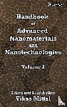  - Handbook of Advanced Nanomaterials and Nanotechnologies, Volume 3