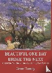 Tunny, Gene - Beautiful One Day, Broke the Next