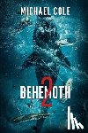 Cole, Michael - Behemoth 2