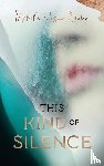 Brown, Michele Susan - This Kind of Silence