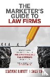 Burnett, Genevieve, King, Sally - The Marketer's Guide to Law Firms