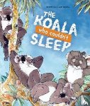 Cox, Robert - The Koala Who Couldn't Sleep