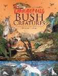 Mollard, Myke - Australia's Dangerous Bush Creatures