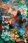  - Queer Weird West Tales