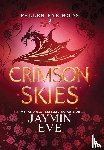 Eve, Jaymin - Eve, J: Crimson Skies