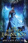 Cellier, Melanie - The Mystery Princess