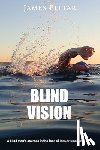 Pittar, James - Blind Vision