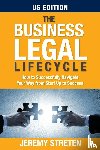 Streten, Jeremy - The Business Legal Lifecycle US Edition