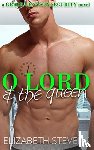 Stevens, Elizabeth - O Lord & the Queen
