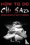 Fury, Sam - How To Do Chi Sao