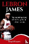 Bowes, David - LeBron James