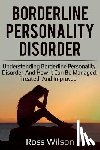 Wilson, Ross - Borderline Personality Disorder