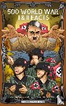 Matthews, Scott - 500 World War I & II Facts - Interesting Events & History Information To Win Trivia