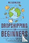 Madson, Marcus - Dropshipping For Beginners