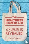 Rogers, Olivia - The Healthiest Shopping List (2nd Edition)