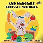 Admont, Shelley, Books, Kidkiddos - Amo mangiare frutta e verdura
