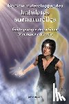 Lacouline, Simon - Comment developper des habiletes surnaturelles: Guide pratique de traditions esoteriques orientales