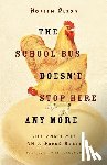 Olson, Noreen - School Bus Doesn't Stop Here Anymore