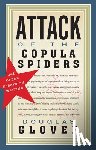 Glover, Douglas - Attack of the Copula Spiders
