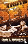 Brame, Gloria G. - The Truth About Sex, A Sex Primer for the 21st Century Volume I