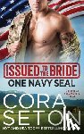 Seton, Cora - Issued to the Bride One Navy Seal