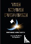 McBride, Jaemes - The Divine Province: Birthing New Earth