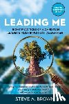 Brown, Steve A - Leading Me