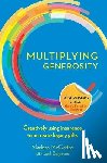 Bergmans, Jack - Multiplying Generosity: Creatively using insurance to increase legacy gifts