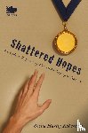 Robertson, Sheila Hurtig - Shattered Hopes