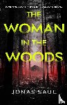 Saul, Jonas - The Woman in the Woods