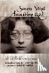 Jersak, Bradley - Awaiting God: A new translation of Attente de Dieu and Lettre a un Religieux
