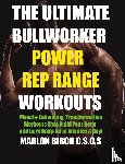 Birch, Marlon - The Ultimate Bullworker Power Rep Range Workouts