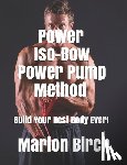 Birch, Marlon - Power Iso-Bow Power Pump Method