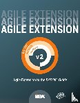  - Agile Extension to the BABOK(R) Guide