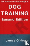 O'HEARE JAMES - SCIENCE & TECHNOLOGY OF DOG TRAINING