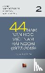 THANH NGUYEN - 44 Nam Van Hoc Viet Nam Hai Ngoai (1975-2019) - Tap 2