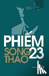 Song, Thao - Phiếm 23