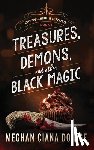 Doidge, Meghan Ciana - Treasures, Demons, and Other Black Magic
