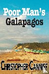 Canniff, Christopher - Poor Man's Galapagos