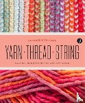  - Yarn Thread String: Up Close with Fibre