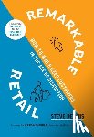 Dennis, Steve - Remarkable Retail