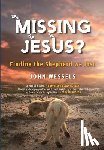 Wessels, John Dalling - Missing Jesus?